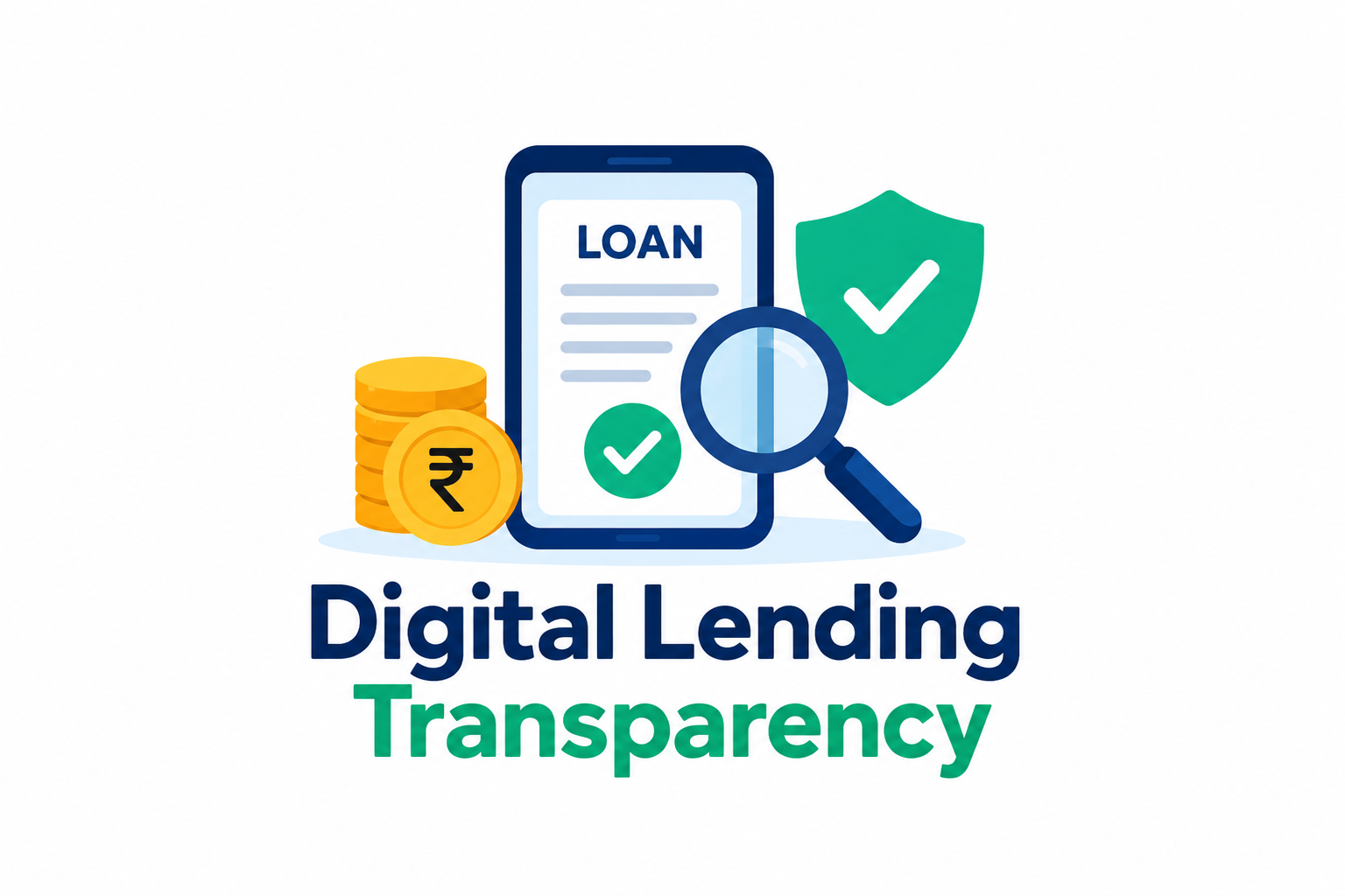 Digital Lending Transparency – smartphone loan, transparent loan terms, financial safety and borrower protection
